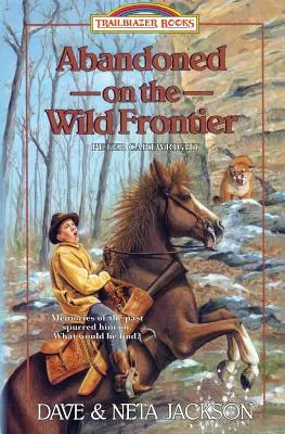 Verlassen an der wilden Grenze: Peter Cartwright stellt sich vor - Abandoned on the Wild Frontier: Introducing Peter Cartwright