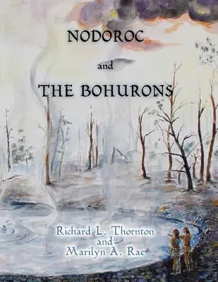 Nodoroc und die Bohuronen - Nodoroc and the Bohurons