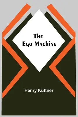 Die Ego-Maschine - The Ego Machine