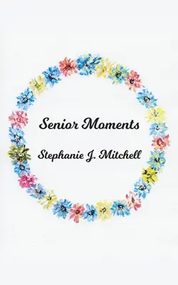 Ältere Momente - Senior Moments
