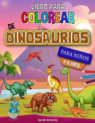 Libro para colorear de dinosaurios: Libro para colorear de dinosaurios, divertido libro para colorear para nios y nias para relajarse y aliviar el e