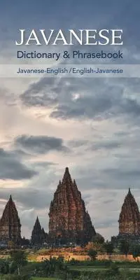 Javanisch-Englisch/Englisch-Javanisch Wörterbuch & Sprachführer - Javanese-English/English-Javanese Dictionary & Phrasebook