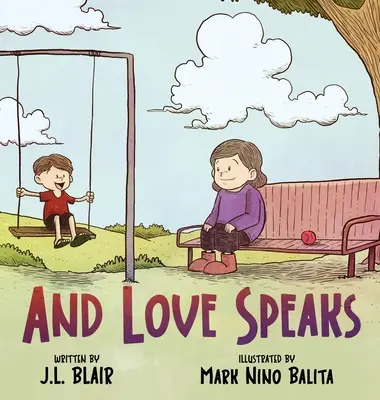 Und die Liebe spricht: Kindern helfen, ALS zu verstehen - And Love Speaks: Helping Children Understand ALS