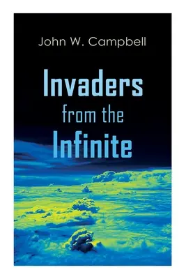 Invasoren aus dem Unendlichen: Arcot, Morey und Wade-Reihe: Arcot, Morey und Wade - Invaders from the Infinite: Arcot, Morey and Wade Series