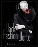 Dunkle Modewelt - Dark Fashion World