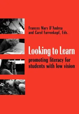 Lernen mit Blick: Förderung der Lese- und Schreibfähigkeit von Schülern mit Sehschwäche - Looking to Learn: Promoting Literacy for Students with Low Vision