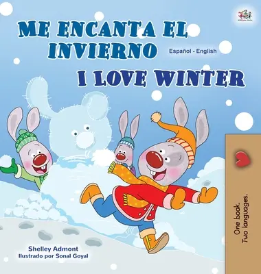 Ich liebe den Winter (Spanisches Englisch Zweisprachiges Kinderbuch) - I Love Winter (Spanish English Bilingual Children's Book)