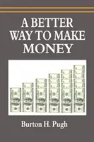 Eine bessere Art, Geld zu verdienen - A Better Way to Make Money