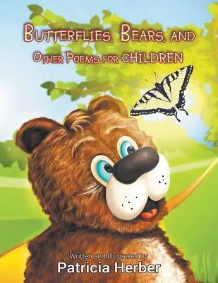 Schmetterlinge, Bären und andere Gedichte für Kinder - Butterflies, Bears, and Other Poems for Children