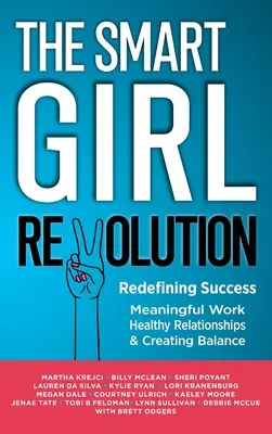 Die Smart Girl Revolution - Erfolg neu definieren - The Smart Girl Revolution - Redefining Success