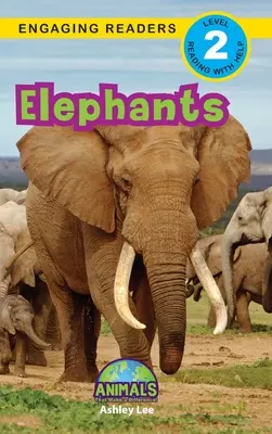 Elefanten: Tiere, die einen Unterschied machen! (Engaging Readers, Stufe 2) - Elephants: Animals That Make a Difference! (Engaging Readers, Level 2)