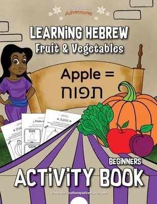 Hebräisch lernen: Obst & Gemüse Activity Book - Learning Hebrew: Fruit & Vegetables Activity Book