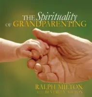 Die Spiritualität der Großelternschaft - The Spirituality of Grandparenting