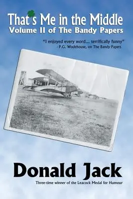 Das bin ich in der Mitte: Band II der Bandy Papers - That's Me in the Middle: Volume II of The Bandy Papers