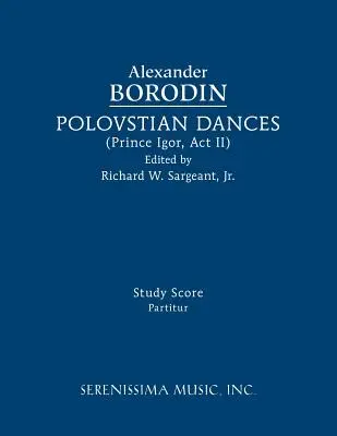 Polowetzerische Tänze: Studienpartitur - Polovtsian Dances: Study Score