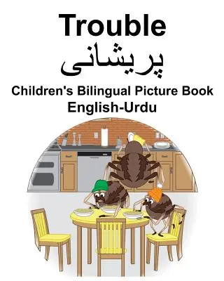 Englisch-Urdu Trouble Bilinguales Bilderbuch für Kinder - English-Urdu Trouble Children's Bilingual Picture Book