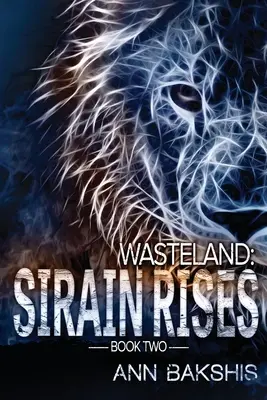 Ödland: Sirain erhebt sich - Wasteland: Sirain Rises