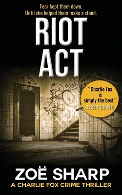 Riot ACT: #02: Charlie Fox Krimi-Thriller-Serie - Riot ACT: #02: Charlie Fox Crime Mystery Thriller Series
