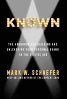 Bekannt: Das Handbuch zum Aufbau und zur Entfaltung Ihrer persönlichen Marke im digitalen Zeitalter - Known: The Handbook for Building and Unleashing Your Personal Brand in the Digital Age