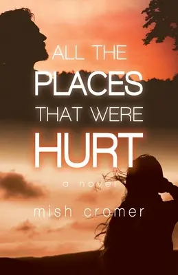 Alle Orte, die verletzt wurden - All the Places that were Hurt