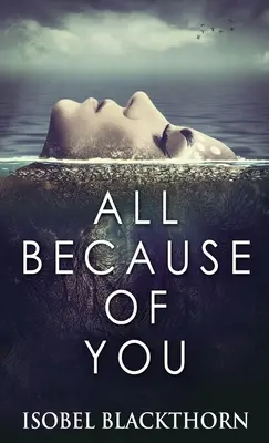 Alles wegen dir - All Because Of You