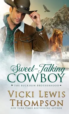 Süßholzraspelnder Cowboy - Sweet-Talking Cowboy