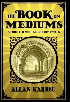 Das Buch über Mediums - The Book on Mediums