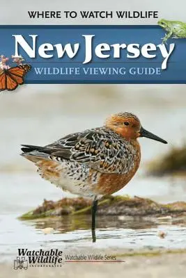 Führer zur Wildtierbeobachtung in New Jersey: Wo man Wildtiere beobachten kann - New Jersey Wildlife Viewing Guide: Where to Watch Wildlife