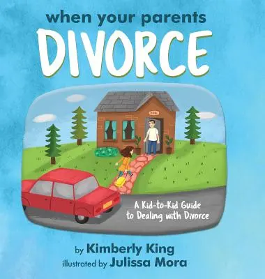 Wenn sich deine Eltern scheiden lassen: Ein Leitfaden von Kind zu Kind für den Umgang mit der Scheidung - When Your Parents Divorce: A Kid-to-Kid Guide to Dealing with Divorce