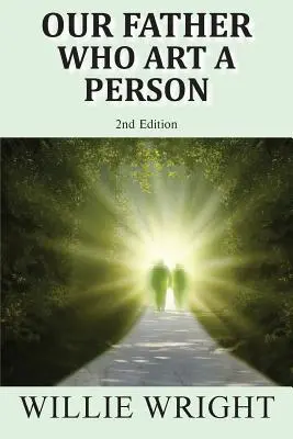 Vater unser, der du bist eine Person - Our Father Who Art a Person