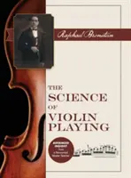 Die Wissenschaft des Geigenspiels - The Science of Violin Playing