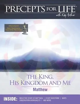 Regeln für das Leben Studienbegleiter: Der König, sein Reich und ich (Matthäus) - Precepts for Life Study Companion: The King, His Kingdom, and Me (Matthew)