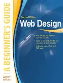 Web-Design: A Beginner's Guide, Zweite Ausgabe - Web Design: A Beginner's Guide Second Edition