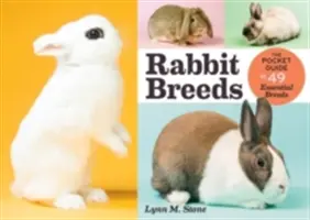 Kaninchenrassen: Der Taschenführer für 49 wichtige Rassen - Rabbit Breeds: The Pocket Guide to 49 Essential Breeds