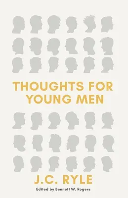 Gedanken für junge Männer - Thoughts for Young Men