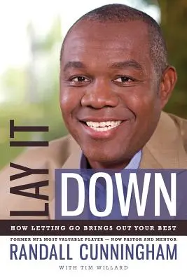 Lay It Down: Wie das Loslassen Ihr Bestes hervorbringt - Lay It Down: How Letting Go Brings Out Your Best