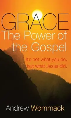 Gnade: Die Kraft des Evangeliums - Grace: The Power of the Gospel