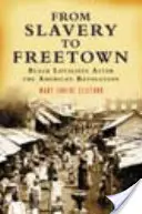 Von der Sklaverei nach Freetown: Schwarze Loyalisten nach der Amerikanischen Revolution - From Slavery to Freetown: Black Loyalists After the American Revolution