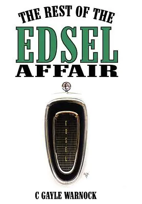 Der Rest der Edsel-Affäre - The Rest of the Edsel Affair