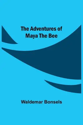 Die Abenteuer der Biene Maja - The Adventures Of Maya The Bee