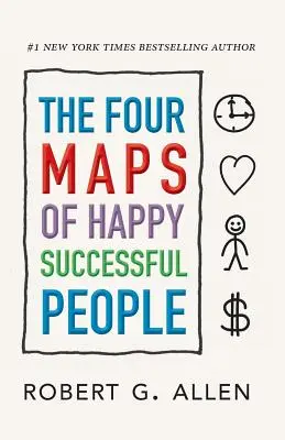 Die vier Karten glücklicher, erfolgreicher Menschen - The Four Maps of Happy Successful People