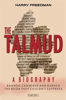 Der Talmud: Eine Biographie: Verboten, zensiert und verbrannt. Das Buch, das sie nicht unterdrücken konnten. - The Talmud: A Biography: Banned, Censored and Burned. The book they couldn't suppress.
