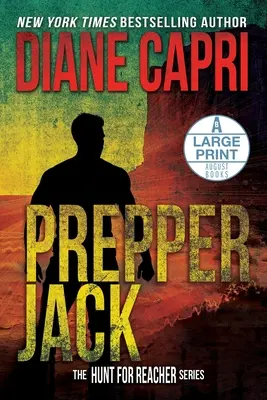 Prepper Jack Großdruckausgabe: Die Jagd auf Jack Reacher-Reihe - Prepper Jack Large Print Edition: The Hunt for Jack Reacher Series