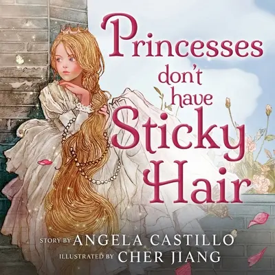 Prinzessinnen haben keine klebrigen Haare - Princesses don't have Sticky Hair