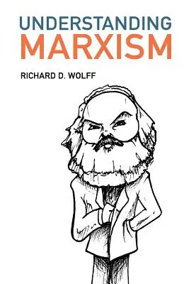 Den Marxismus verstehen - Understanding Marxism