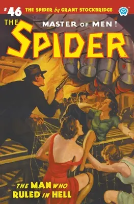 Die Spinne Nr. 46: Der Mann, der in der Hölle herrschte - The Spider #46: The Man Who Ruled in Hell