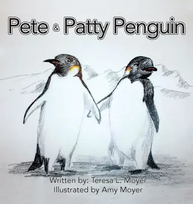 Pete und Patty Penguin - Pete and Patty Penguin