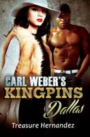 Carl Webers Kingpins: Dallas - Carl Weber's Kingpins: Dallas