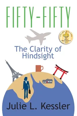 Fifty-Fifty: Die Klarheit der Rückschau - Fifty-Fifty: The Clarity of Hindsight