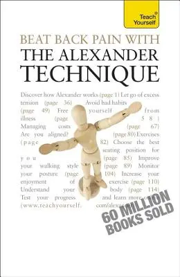 Besiegen Sie Rückenschmerzen mit der Alexander-Technik - Beat Back Pain with the Alexander Technique